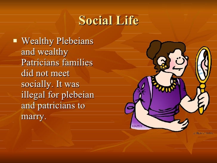 Patricians And Plebeians Syeda