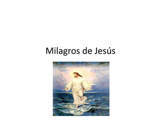 Milagros de Jesús 
