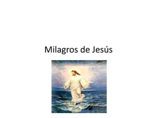 Milagros de Jesús 