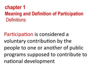 Define Partaking patricipatory ppt ch 1.pptx participatory | PPTX