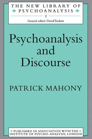 Patrick Mahony - Psychoanalysis & Discourse