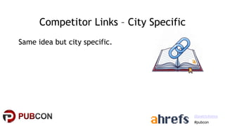 Local Link Building - Pubcon Local 2021 - Patrick Stox