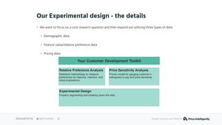 Our Experimental design - the details
• We want to focus on a core research question and then expand out utilizing three t...