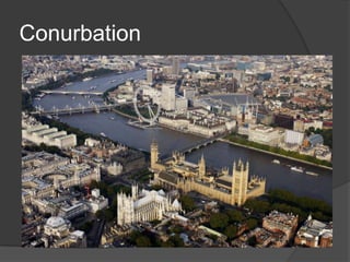 Conurbation

 