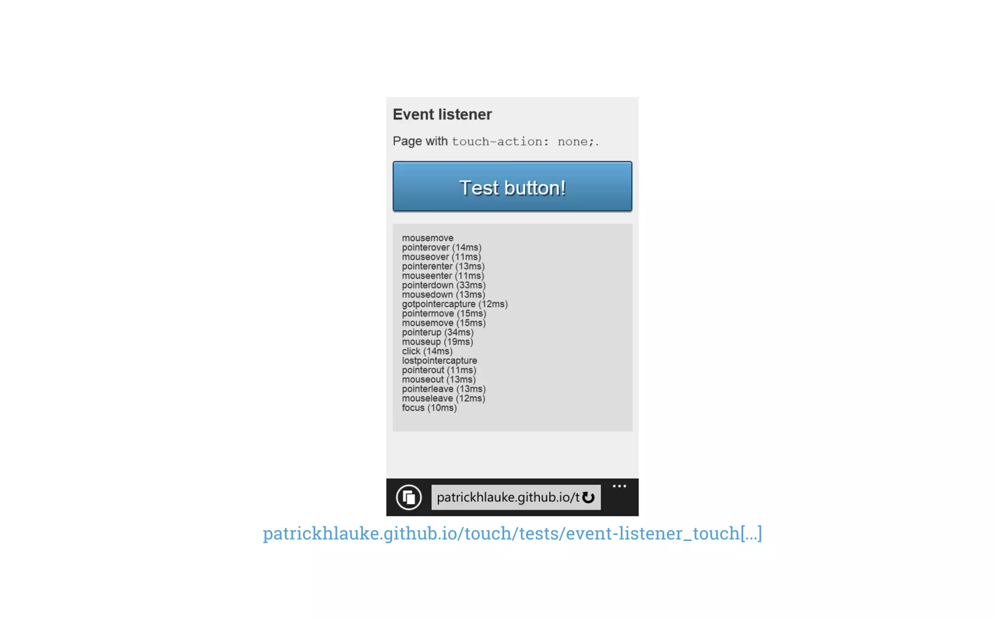 patrickhlauke.github.io/touch/tests/event-listener_touch[...]
 