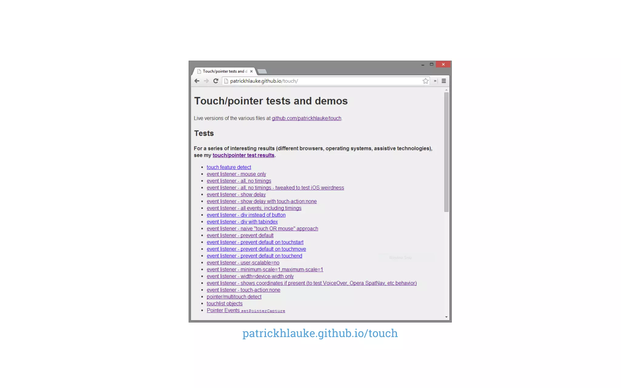 patrickhlauke.github.io/touch
 