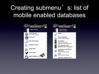 Creating submenu’s: list of
 mobile enabled databases
 