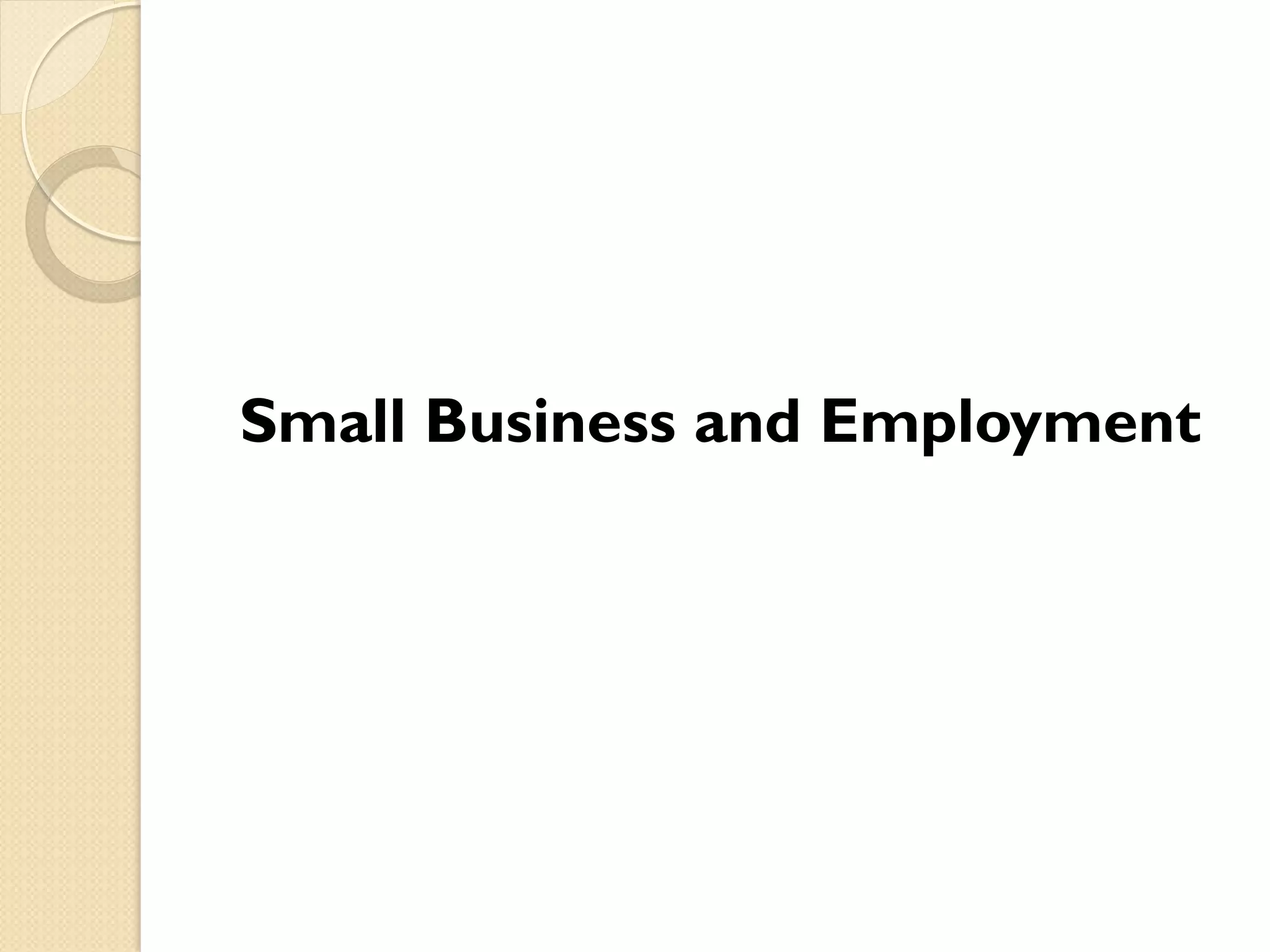 Small Business and Employment

 