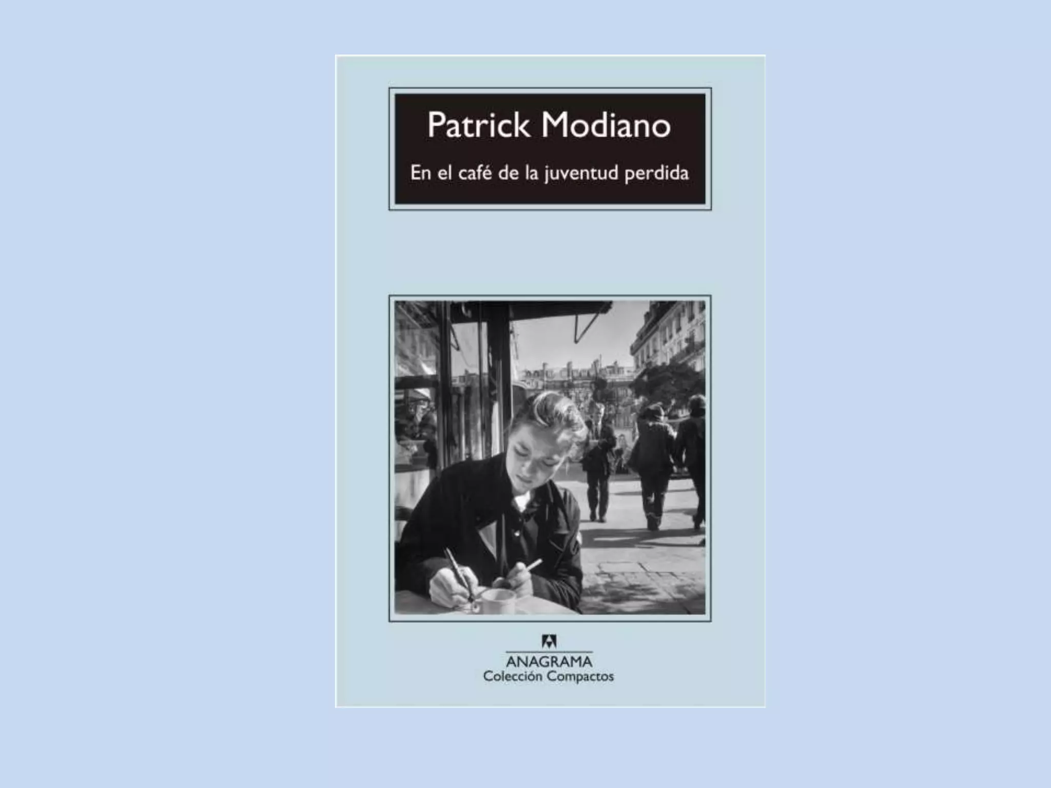 Patrick modiano PREMIO NOBEL LITERATURA