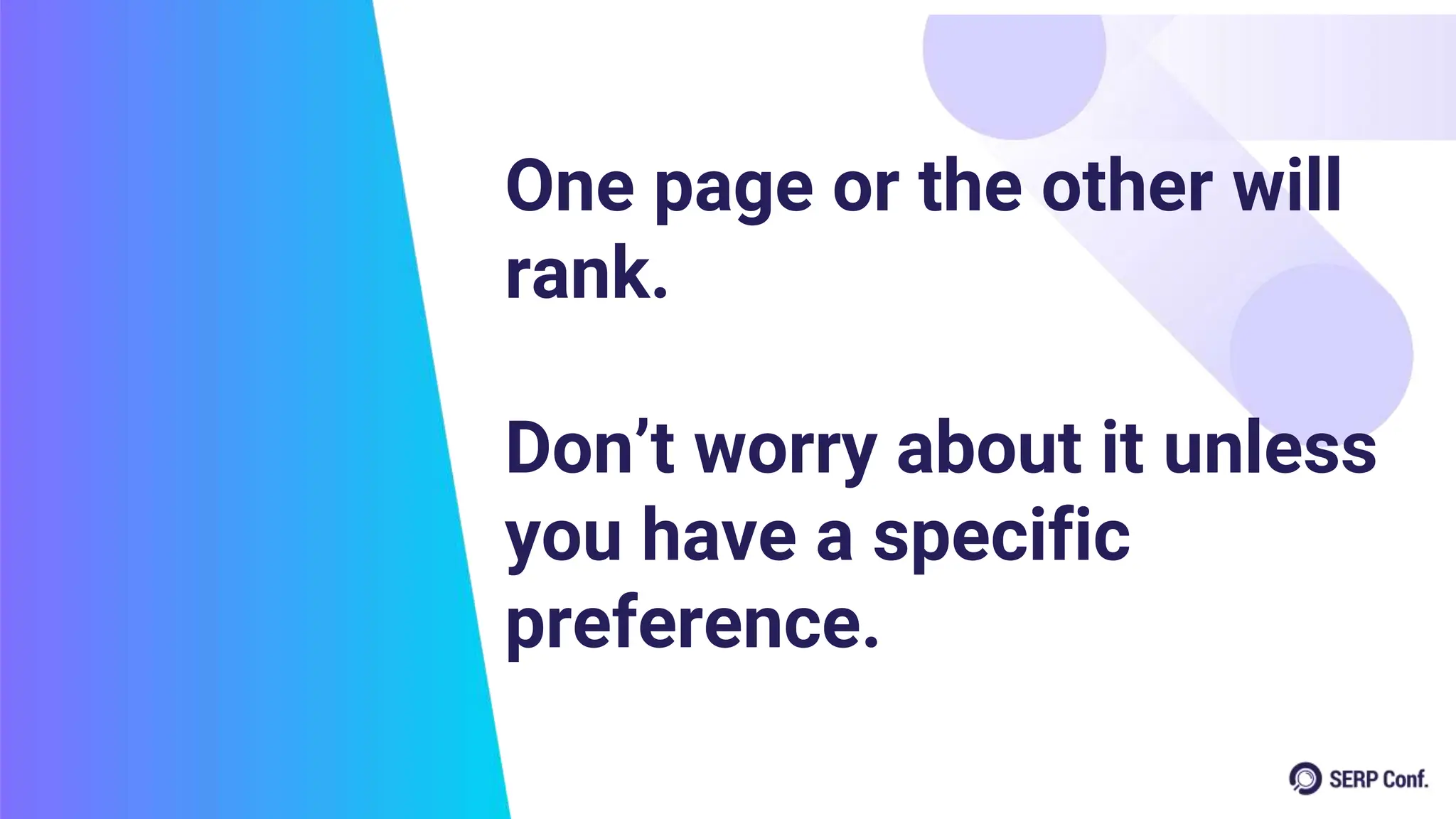 One page or the other will
rank.
Don’t worry about it unless
you have a specific
preference.
 