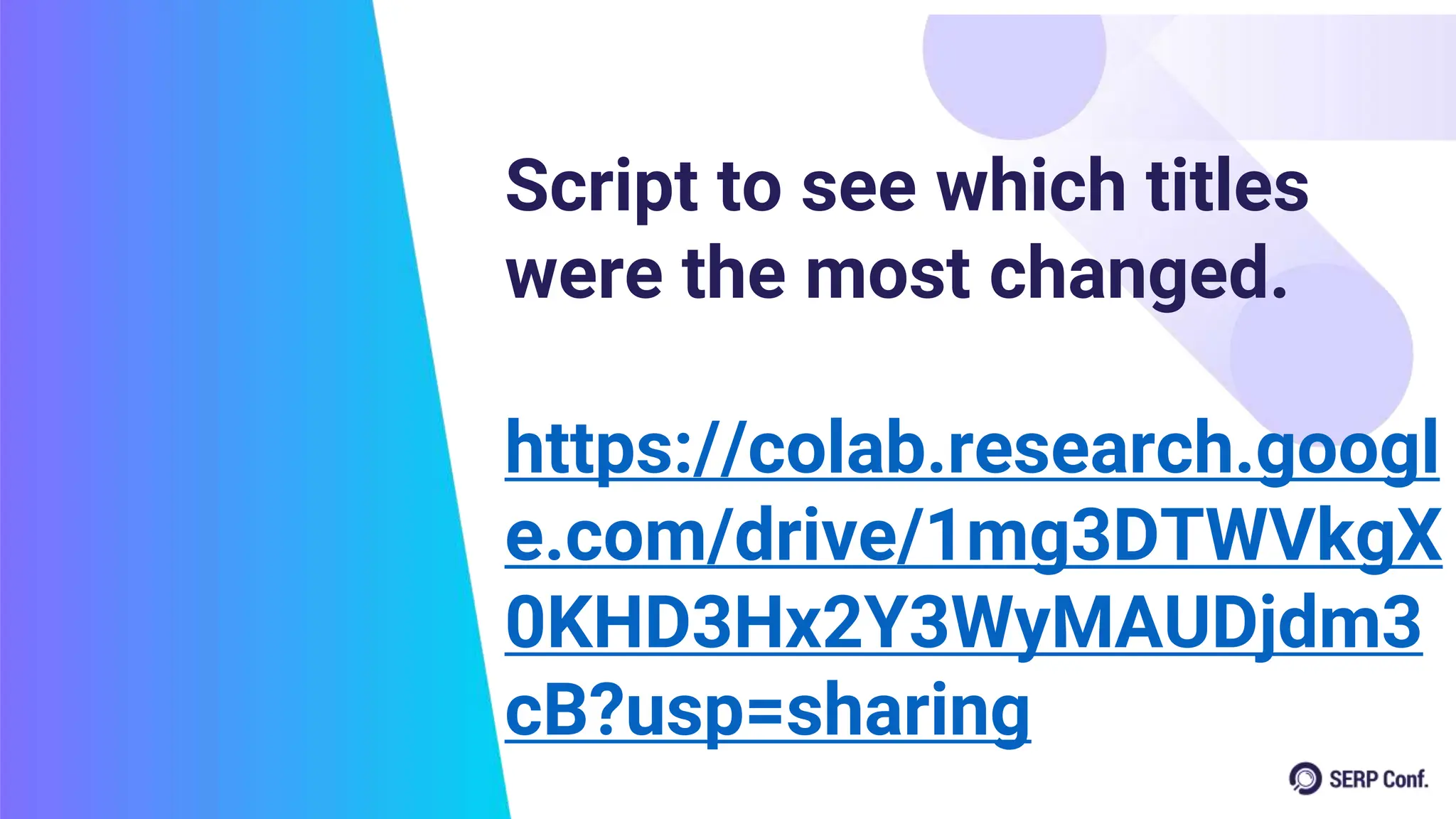 Script to see which titles
were the most changed.
https://colab.research.googl
e.com/drive/1mg3DTWVkgX
0KHD3Hx2Y3WyMAUDjdm3
cB?usp=sharing
 