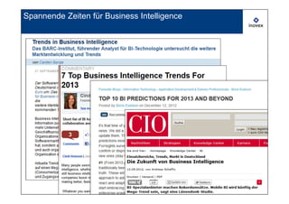 Spannende Zeiten für Business Intelligence




                                             4
 