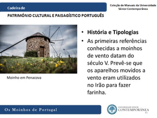 Património Cultural Português - Moinhos de Portugal - Artur Filipe dos  Santos