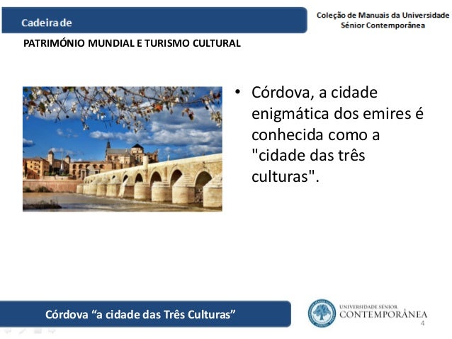 Património Mundial e Turismo Cultural - Córdova a cidade