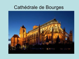 Cathédrale de Bourges  