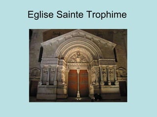 Eglise Sainte Trophime  