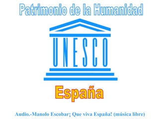 Audio.-Manolo Escobar¡ Que viva España! (música libre)
 