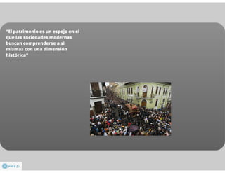 Patrimonio Cultural Quito