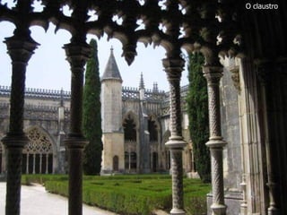 O claustro
 