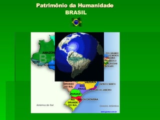 Patrimônio da Humanidade BRASIL 