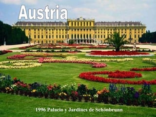 Austria 1996 Palacio y Jardines de Schönbrunn 