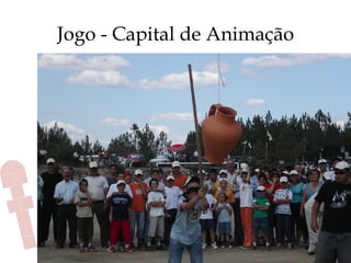 Jogo - Capital de Animação
 