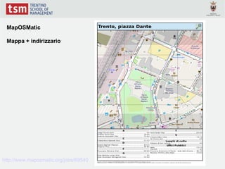 MapOSMatic

 Mappa + indirizzario




http://www.maposmatic.org/jobs/69540
 