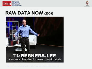 RAW DATA NOW (2009)




http://www.ted.com/talks/lang/it/tim_berners_lee_the_year_open_data_went_worldwide.html
 