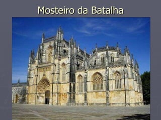 Mosteiro da Batalha 