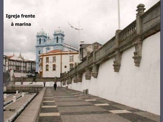 Igreja frente à marina 