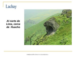 Lachay Al norte de Lima, cerca de Huacho