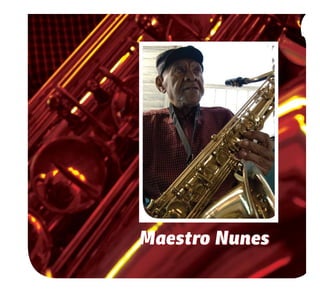100
Maestro NunesMaestro Nunes
 