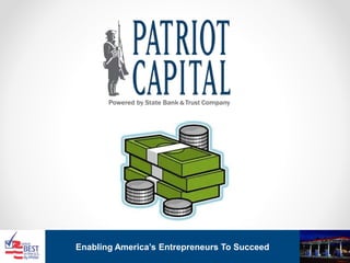 Enabling America’s Entrepreneurs To Succeed
 