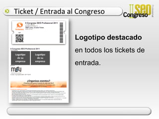 Patrocinio Presencia corporativa en la web del Congreso, en la documentación a entregar a los asistentes, así como entrega de un dossier de su empresa.