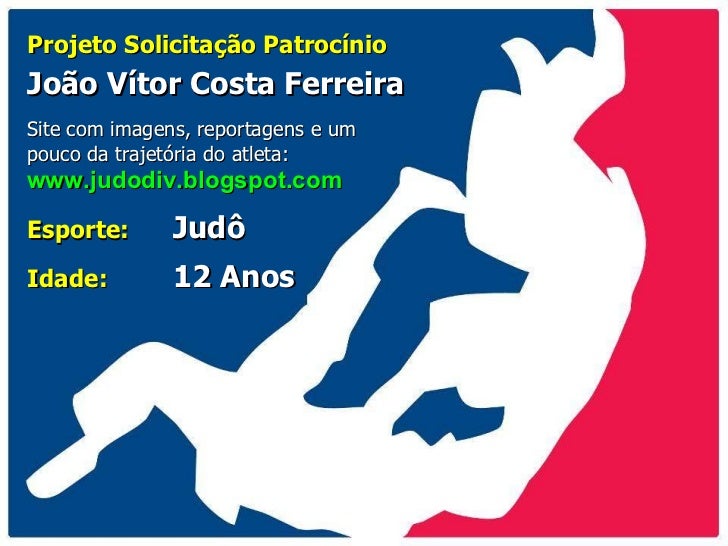 Projeto de Patrocínio - João Vítor - Judô