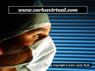 Carlos Augusto Azañero Inope
www.carlosvirtual.com
www.carlosvirtual.com
Copyright © 2007- 2016- Perú
 
