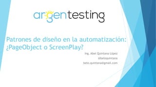 Patrones de diseño en la automatización PageObject o ScreenPlay | PDF