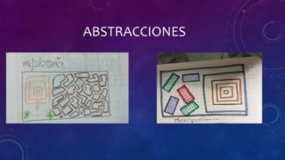 ABSTRACCIONES
 