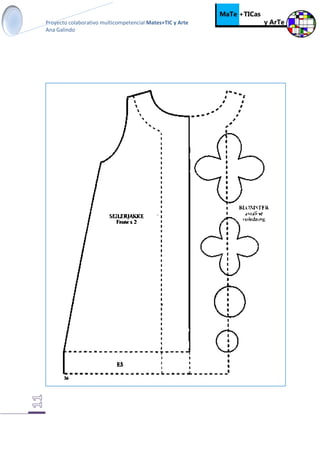 Proyecto colaborativo multicompetencial Mates+TIC y Arte
Ana Galindo
 