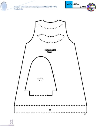 Proyecto colaborativo multicompetencial Mates+TIC y Arte
Ana Galindo
 
