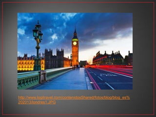 http://www.logitravel.com/contenidosShared/fotos/blog/blog_es%
202013/londres1.JPG
 