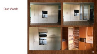 13
Our Work
 