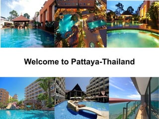 Welcome to Pattaya-Thailand
 