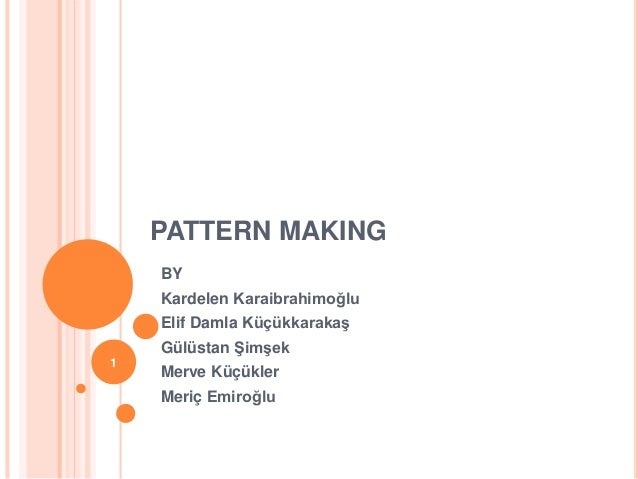 Pattern Making Slideshare | pattern making deparment Pattern Making Slideshare | pattern making deparment