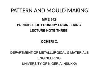 PATTERN AND MOULD MAKING MME FOR METAL CASTING 342.pptx