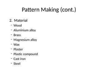 PATTERN AND MOULD MAKING MME FOR METAL CASTING 342.pptx