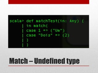 Match – Undefined type

 