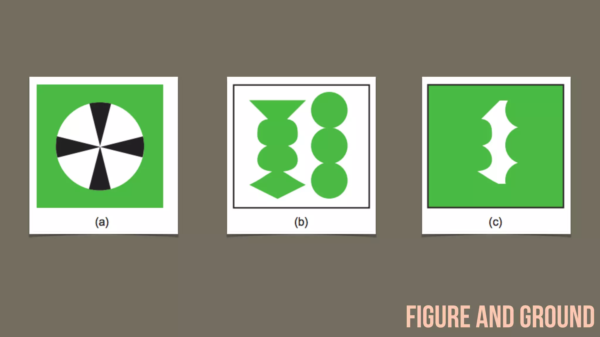 figure and ground
 
