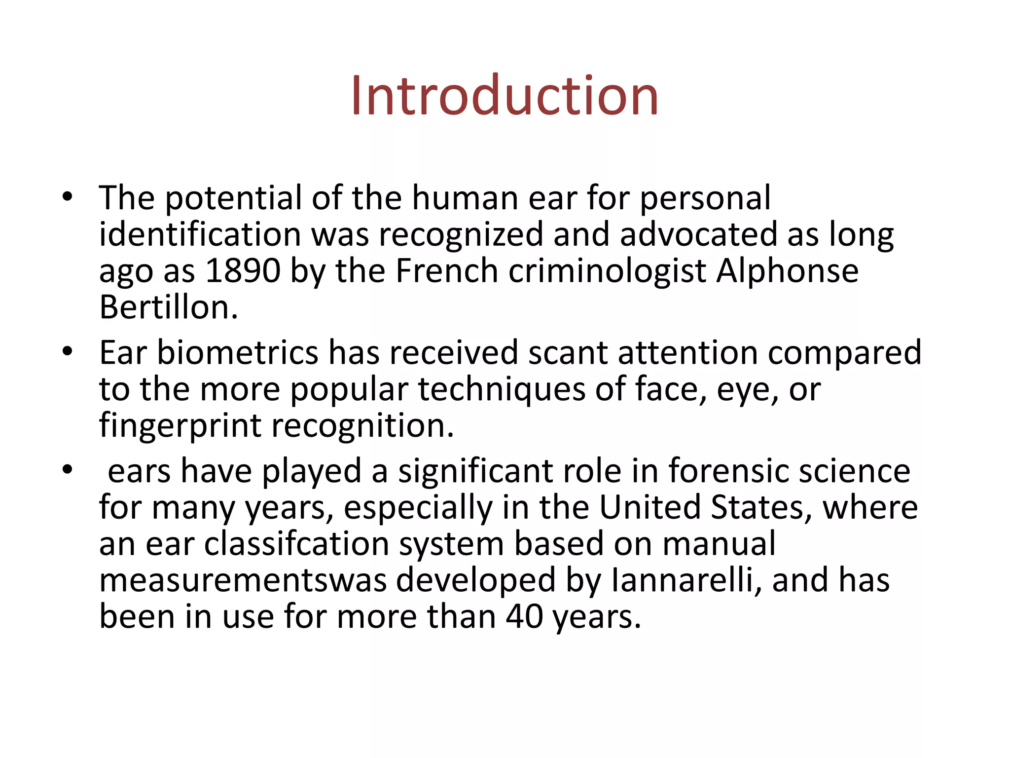 Pattern recognition ear as a biometric | PPT | Free Download