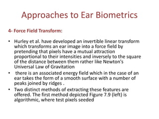 Pattern recognition ear as a biometric | PPTX